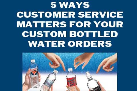 5 Ways Customer Service Matters For Your Bottled Water Orders