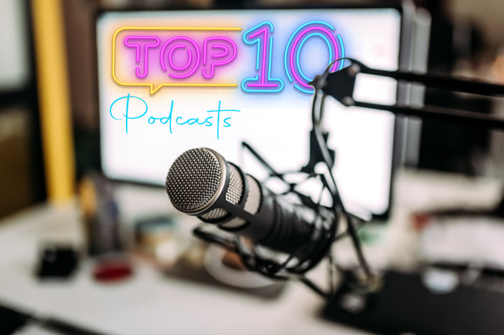 Top 10 Podcasts of 2021