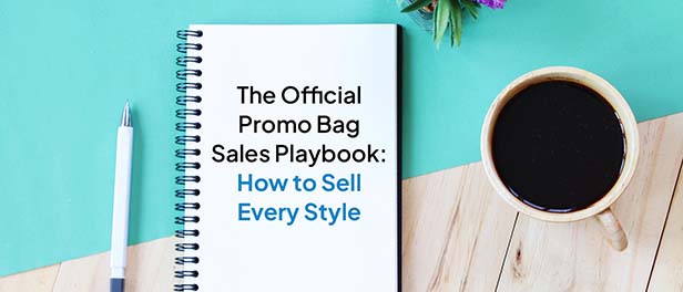 The Official Promo Bag Sales Playbook