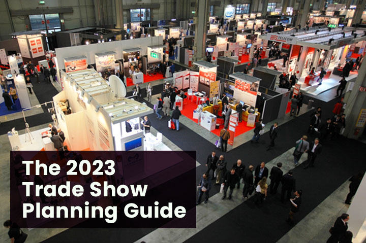 The 2023 Trade Show Planning Guide