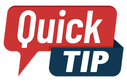 Quick Tip