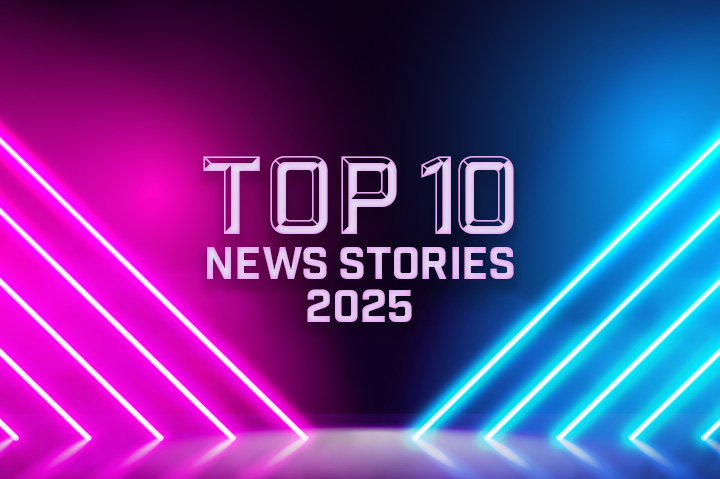 Top 10 of 2025: News Stories