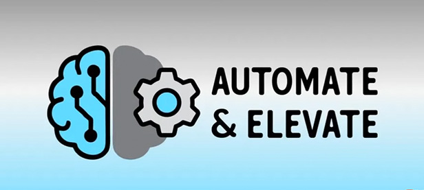 Automate and Elevate