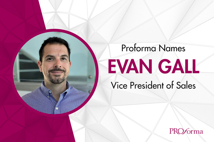 Proforma Names Evan Gall Vice President of Sales